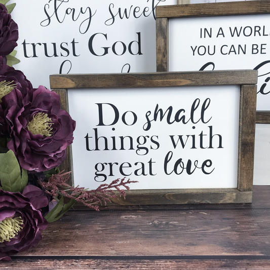 Do small things with great love