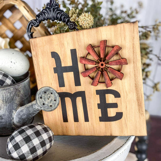 Windmill Home Sign - Home Decor sign