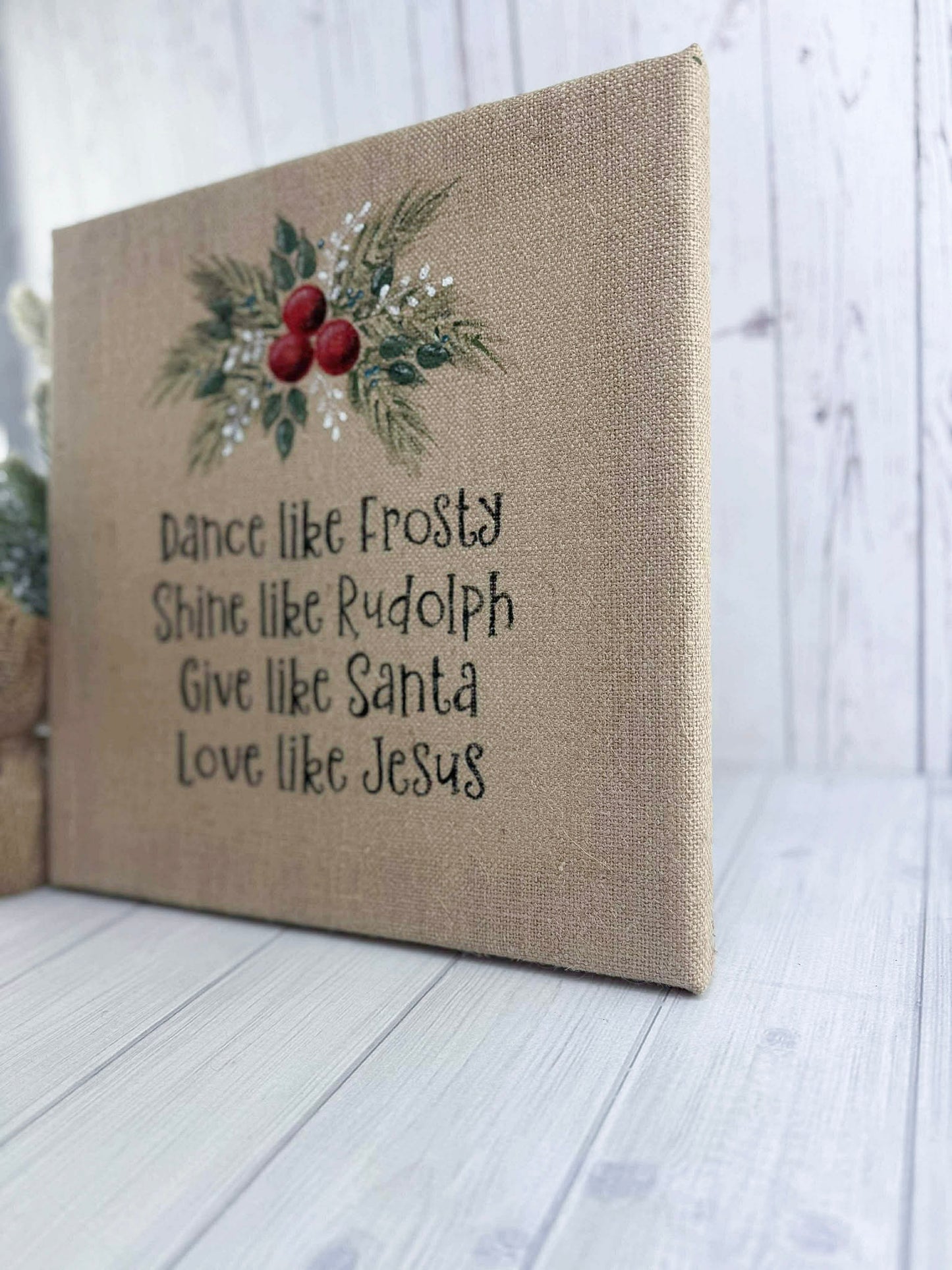 Dance Like Frosty Burlap Sign
