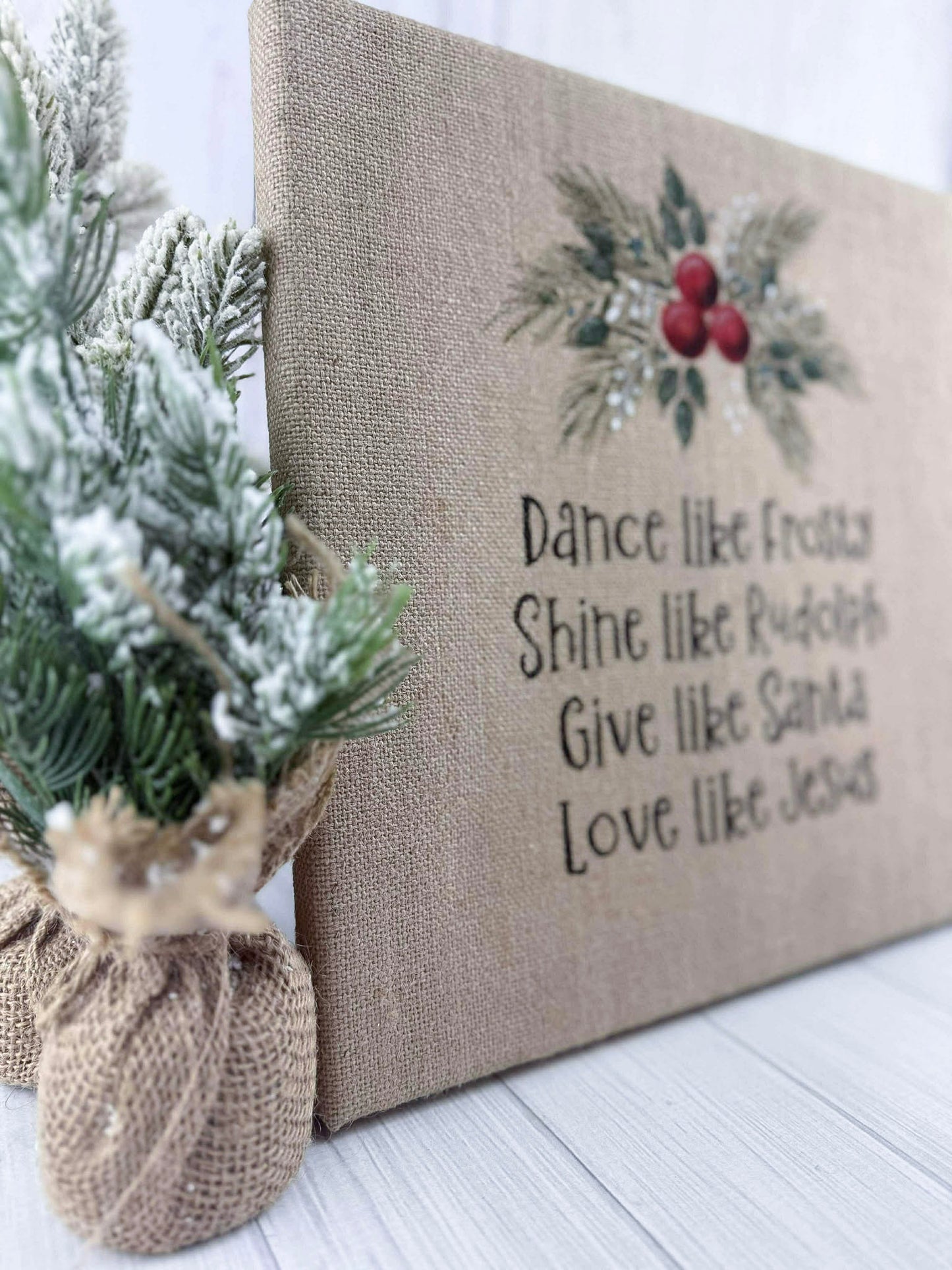 Dance Like Frosty Burlap Sign