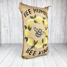 Load image into Gallery viewer, Bee Humble Bee Kind Pillow
