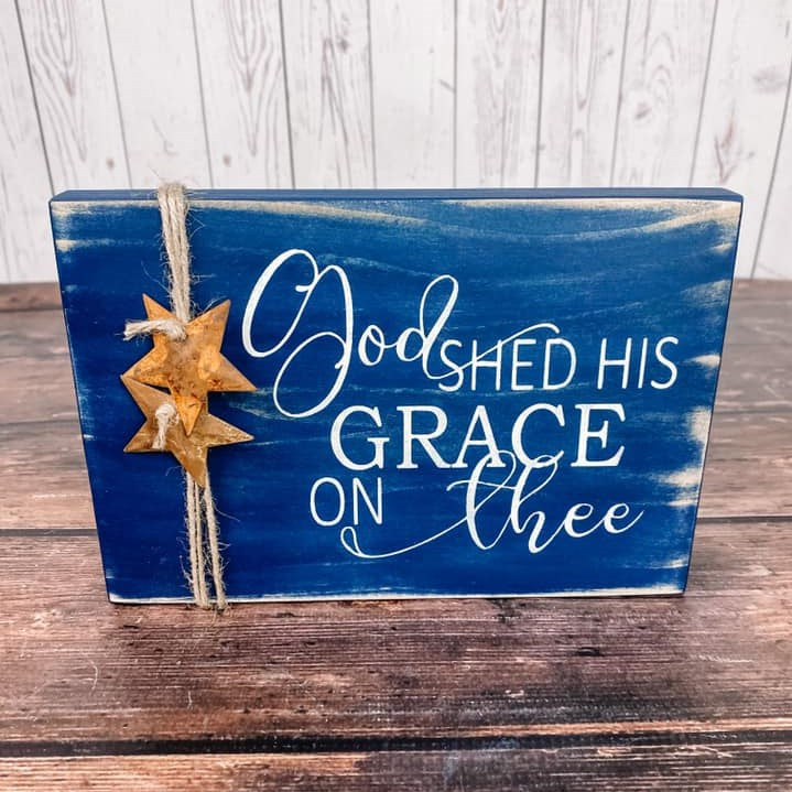 God Shed His Grace on Thee Patriotic Sign