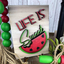 Load image into Gallery viewer, Life is sweet summer home decor wood sign - Watermelon home decor wood sign
