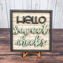 Load image into Gallery viewer, Hello Sweet Cheeks Bathroom Sign
