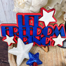 Load image into Gallery viewer, Let Freedom Ring 3D Mini Sign
