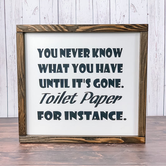 You never know what you have til its gone