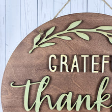 Load image into Gallery viewer, Grateful thankful blessed sign
