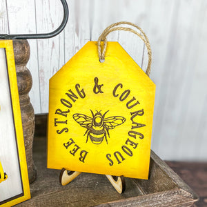 Bee Strong and Courageous Sign Bundle