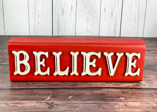 Believe Santa Sign