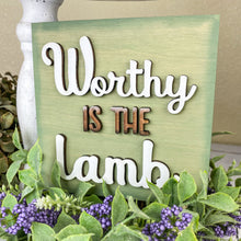 Load image into Gallery viewer, Worthy is the Lamb sign bundle

