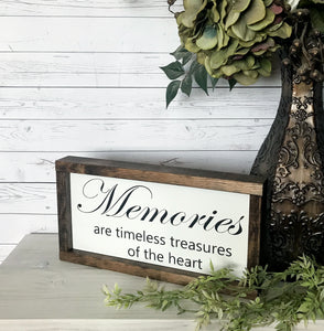 Memories are timeless treasures of the heart