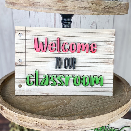 Welcome to our classroom sign