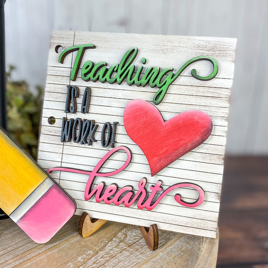 Teaching is a work of heart