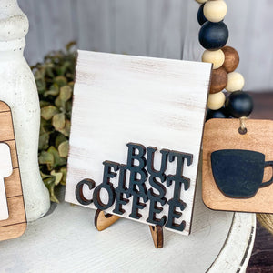 But first coffee sign