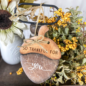 So thankful for you - ACORN