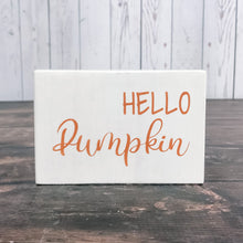Load image into Gallery viewer, Hello pumpkin sign
