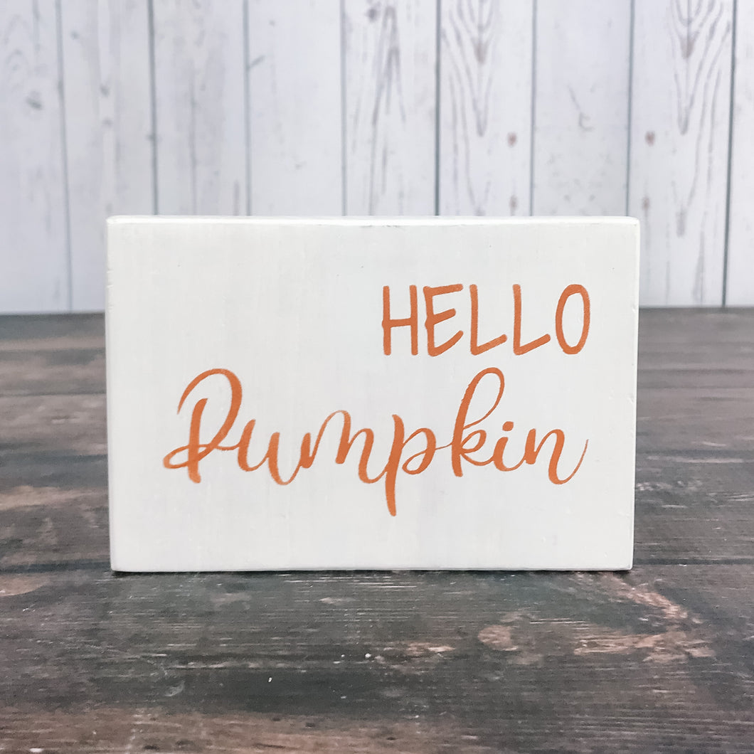 Hello pumpkin sign