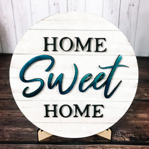 Home sweet home 3D sign